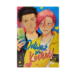 Odważ się kochać, tom 2