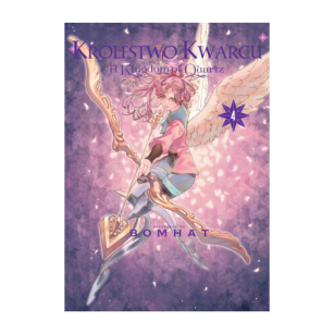 Królestwo Kwarcu - Kingdom of Quartz, tom 4