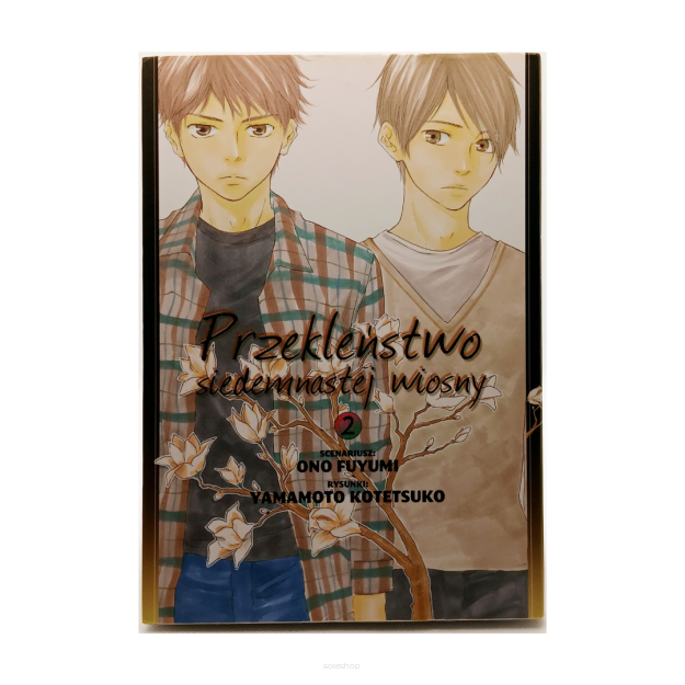 Przekleństwo siedemnastej wiosny, tom 2