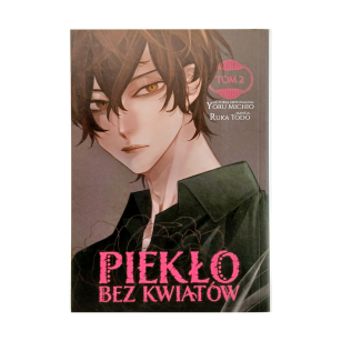 Piekło bez kwiatów, tom 2