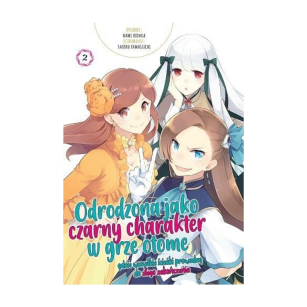 Odrodzona jako czarny charakter w grze otome, tom 2