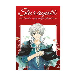 Shirayuki. Śnieżka o czerwonych włosach, tom 2