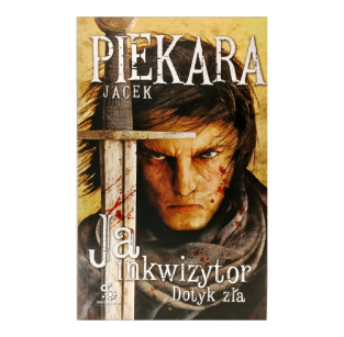 Ja inkwizytor. Dotyk zła