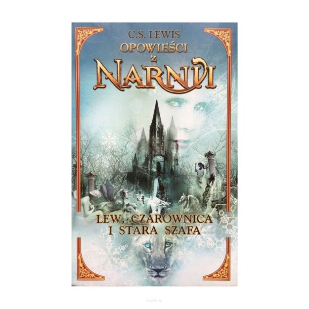 Opowieści z Narnii. Lew, czarownica i stara szafa