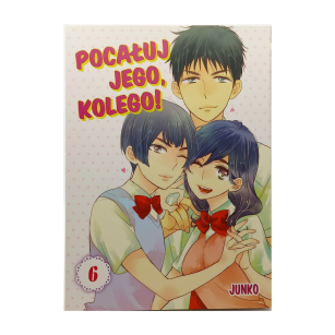 Pocałuj jego, kolego! tom 6