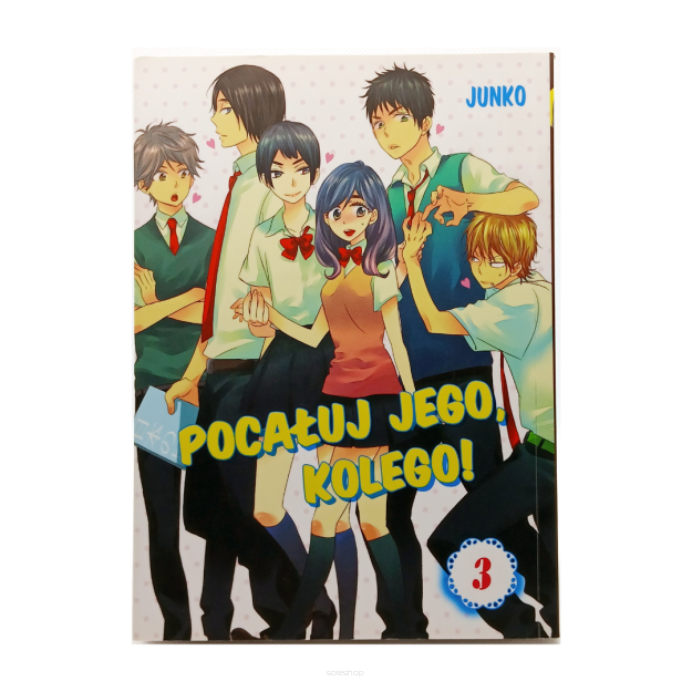 Pocałuj jego, kolego! tom 3