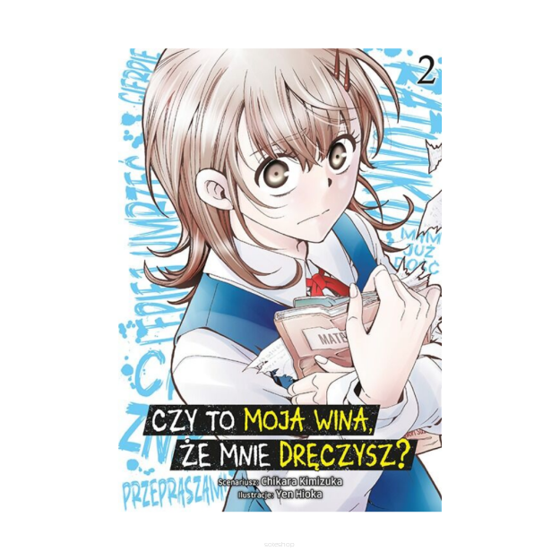 Czy to moja wina, że mnie dręczysz? tom 2