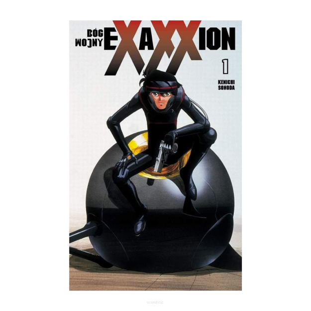 Exaxxion, bóg wojny, tom 1