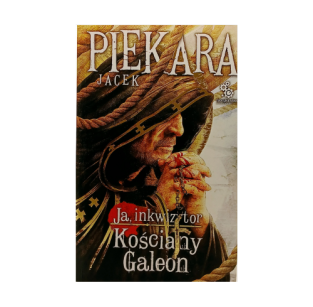 Ja inkwizytor. Kościany galeon