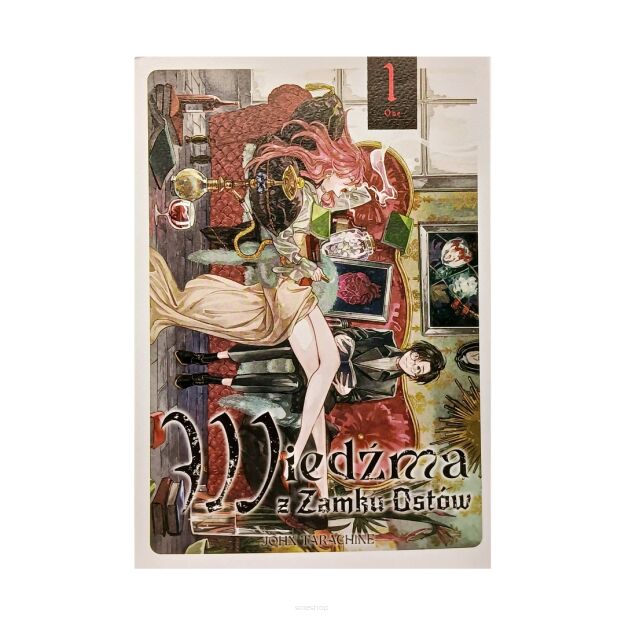 Wiedźma z Zamku Ostów, tom 1