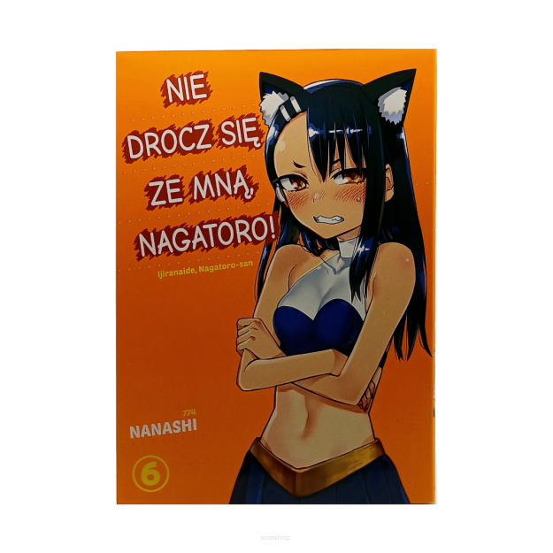 Nie drocz się ze mną, Nagatoro! tom 6