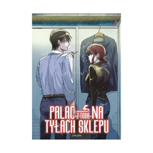 Paląc z tobą na tyłach sklepu, tom 2