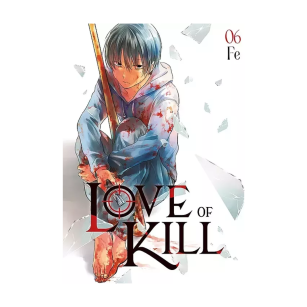 Love of kill, tom 6