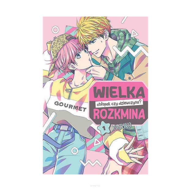 Wielka rozkmina: chłopak czy dziewczyna?  tom 1