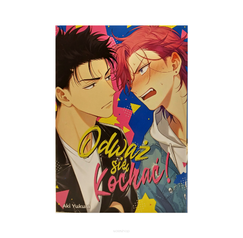 Odważ się kochać, tom 1