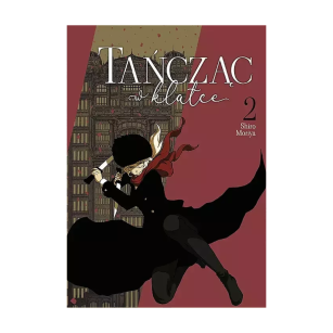 Tańcząc w klatce, tom 2