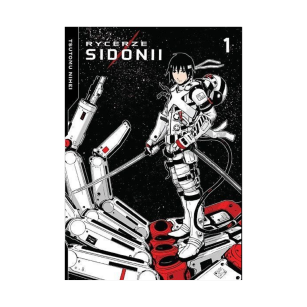 Rycerze Sidonii, tom 1