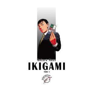 Ikigami, tom 1