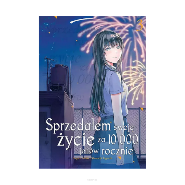 Sprzedałem swoje życie za 10000 jenów rocznie, tom 3