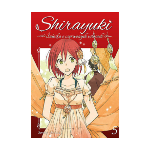 Shirayuki. Śnieżka o czerwonych włosach, tom 5