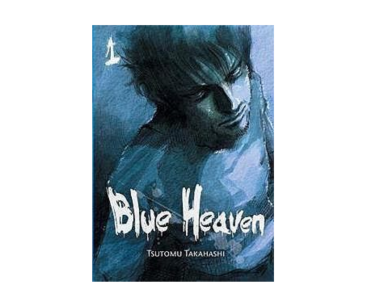 Blue Heaven, tom 1