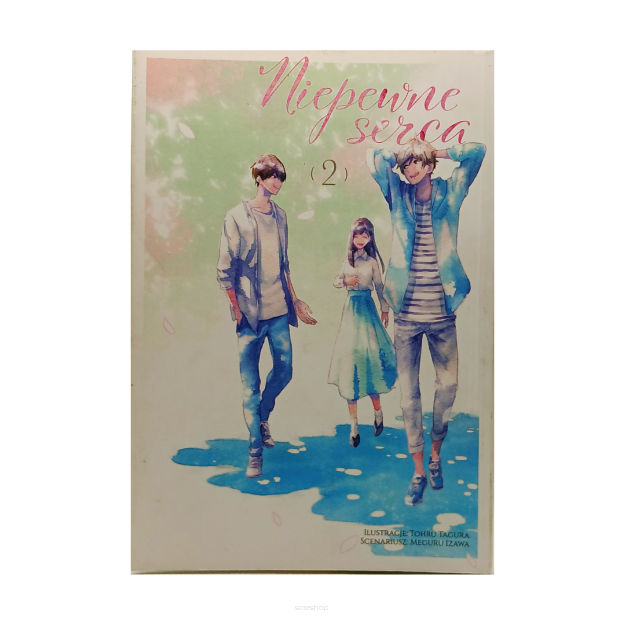 Niepewne serca, tom 2