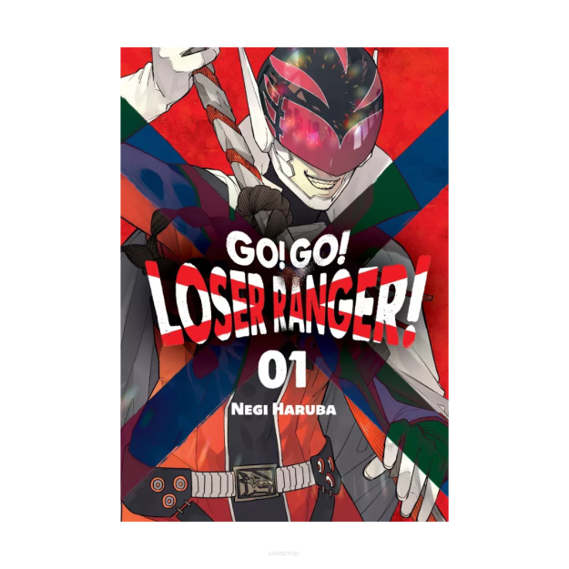 Go! Go! Loser Ranger! tom 1