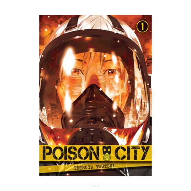Poison City, tom 01