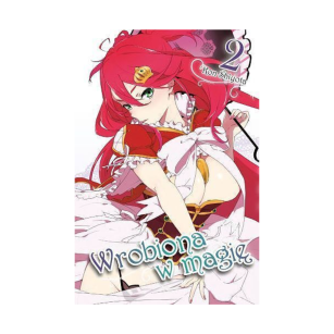 Wrobiona w magię, tom 2