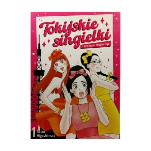 Tokijskie singielki i ich tęgie rozkminy, tom 1